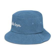 Load image into Gallery viewer, Yalla Bye Denim bucket hat