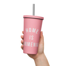 Load image into Gallery viewer, Home is Armenia Insulated tumbler with a straw