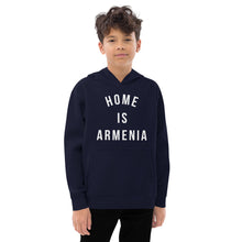Load image into Gallery viewer, Home is Armenia Kids fleece hoodie