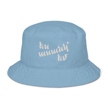Load image into Gallery viewer, I'm Like This Organic bucket hat
