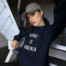 Load image into Gallery viewer, Home is Armenia Unisex Sweatshirt