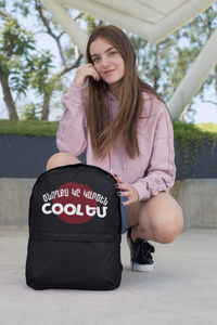 My Parents Think I'm Cool Backpack