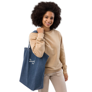 I'm Like This Organic denim tote bag