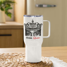 Charger l&#39;image dans la galerie, Drama Queen Travel mug with a handle
