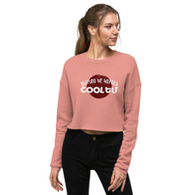 Load image into Gallery viewer, My Parents Think I&#39;m Cool Crop Sweatshirt
